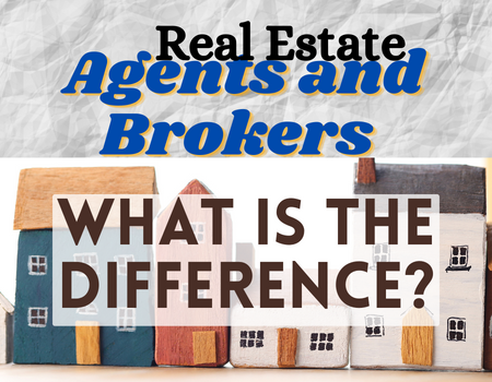 Real Estate Agents vs. Brokers: What’s the Difference?