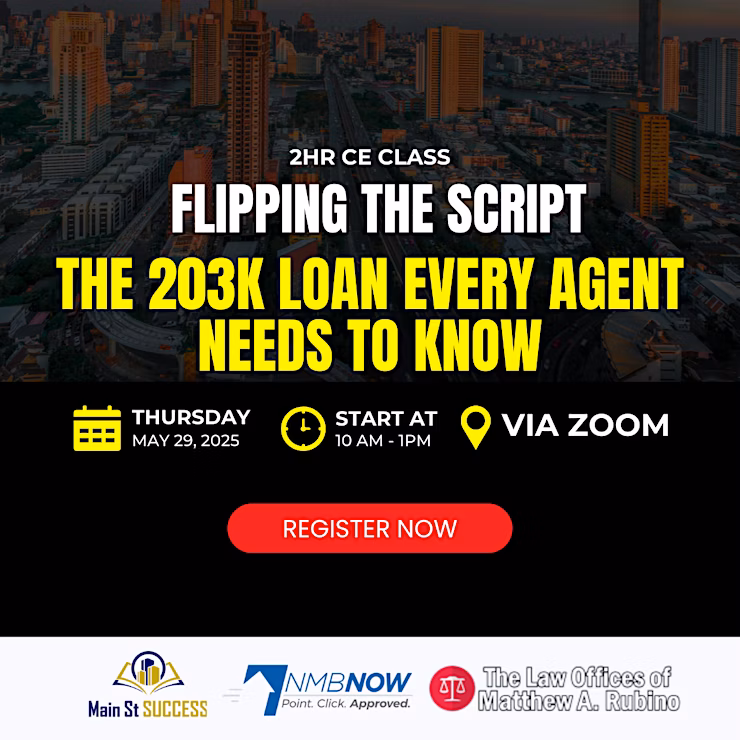 Flipping the Script: The 203k Loan Every Agent Needs to Know