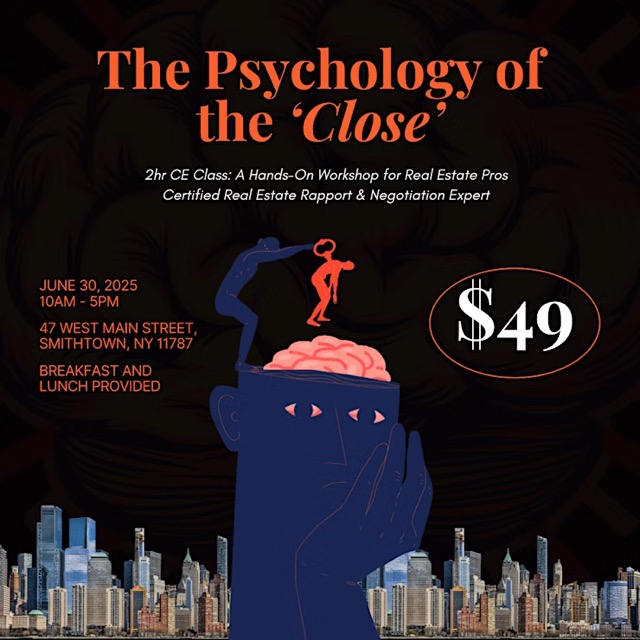 The Psychology of the Close: A Hands-On Workshop for Real Estate Pros